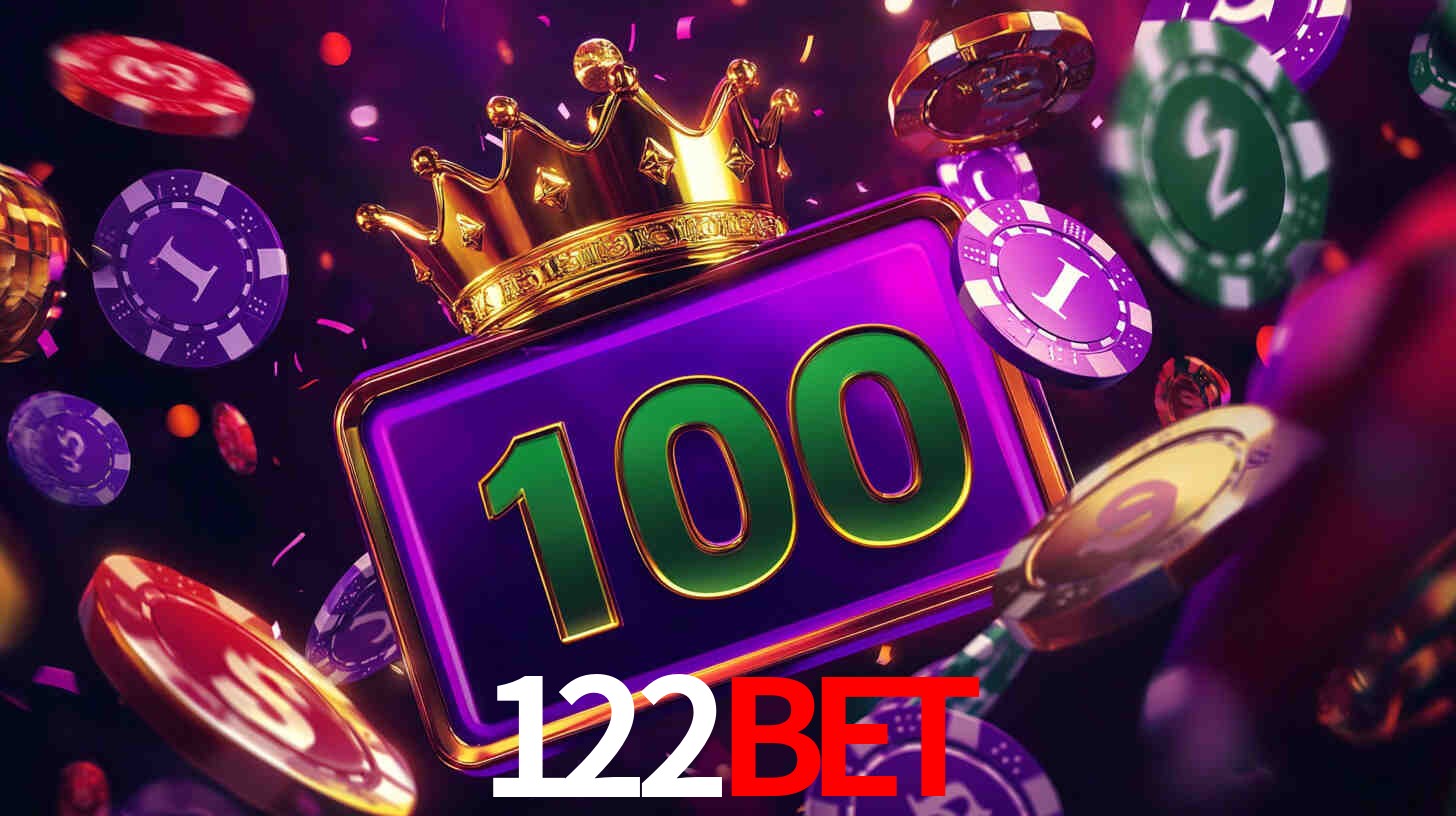 Explore as vantagens do 122BET: serviço profissional e confiabilidade